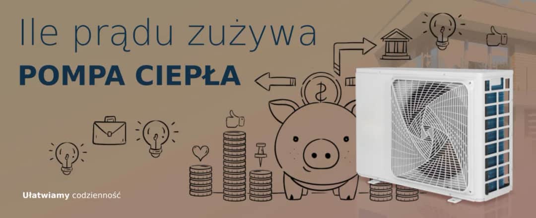 Ile prądu zużywa pompa ciepła 6 kW? Oblicz koszty i oszczędzaj na ogrzewaniu